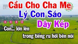 Karaoke Cầu Cho Cha Mẹ - Lý Con Sáo Dây Kép