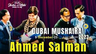 AHMED SALMAN I FULL OFFICIAL VIDEO I JASHN-E-URDU I DUBAI MUSHAIRA & KAVI SAMMELAN I 9 DEC 2023,