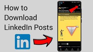 How to Save LinkedIn Posts on Any Device just in one click || Download and Save Posts