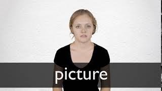 How to pronounce PICTURE in British English