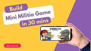 Build games in JavaScript and CSS | Mini Militia Game | kandi tutorial