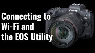 Connecting to a WiFi Network and Pairing with Canon's EOS Utility - EOS R5/R6 Tip 54