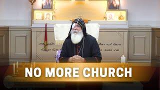 You Don’t Need To Come To Church Anymore || Bishop Mar Mari Emmanuel