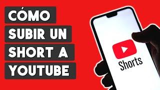 Como Subir un Short a Youtube Desde el Celular 2024