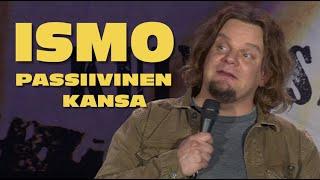 ISMO | Passiivinen Kansa