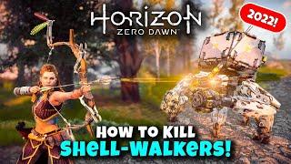How to Kill Shell-Walkers | Horizon Zero Dawn 2022 | Master Machine Hunting Guide