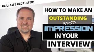How To Make a Great First Impression In Your Job Interview - Interview Tips