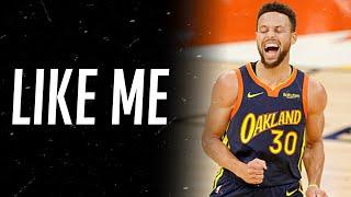 Stephen Curry Mix - “Like Me” (Ft. $not & iann Dior)