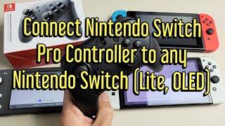 Connect Nintendo Switch Pro Controller to any Nintendo Switch (Lite, OLED)