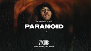 [SOLD] EBK Jaaybo x Leebo300 Type Beat - Paranoid (Prod. 27CLUB x J Cash)