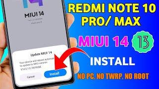 Redmi Note 10 Pro/ Max MIUI 14 Update Install | How to Update MIUI 14 On Redmi Note 10 Pro/ Max ||