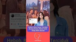 Heboh, Rizky Nazar Terciduk Bareng Dosma, Reaksi Syifa Hadju Bikin Nyesek #artis #artisviral