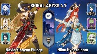 C0 Navia Xianyun Plunge | C0 Nilou Hyperbloom Team | New Spiral Abyss 4.7 Floor 12 | Genshin Impact