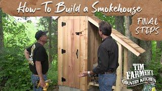 How to Build a Smokehouse (FINAL STEPS)