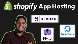 How to Host Your Shopify App STEP BY STEP | Fly.io, Heroku, and DigitalOcean