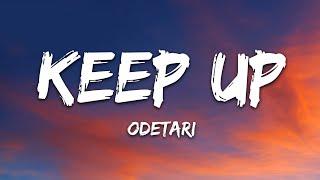 ODETARI - KEEP UP (Lyrics)