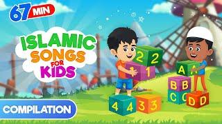 Compilation 67 Minutes | Islamic Songs for Kids | Nasheed | Cartoon for Muslim Children