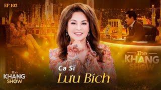 EP 102 | Lưu Bích: Cầu hôn với tôi không giá trị bằng tìm được người hiểu và chấp nhận sống với mình