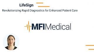 LifeSign: Revolutionizing Rapid Diagnostics for Enhanced Patient Care at MFI Medical