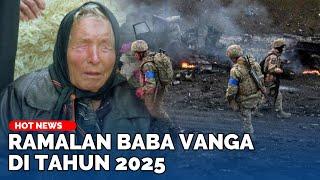 Si Peramal Buta Baba Vanga Buat Prediksi Menakutkan di Tahun 2025, Petanda Perang Dunia 3 Pecah?