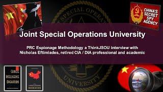 ThinkJSOU with Nicholas Eftimiades on PRC Espionage Methodology