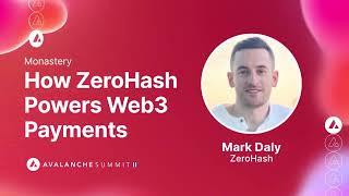 How ZeroHash Powers Web3 Payments I Avalanche Summit II