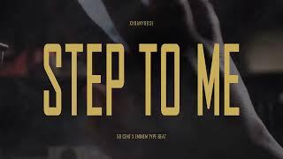 [FREE] 50 Cent x Eminem x SSIO Type Beat 2023 / UK Rap Beat - "Step To Me" (prod. by xxDanyRose)