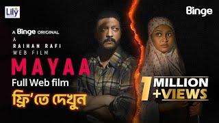 মায়া | Mayaa | Full Web Film | Watch Now Free | Raihan Rafi | Sarika Subrin | Mamnun Hasan Emon