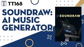 Tech Tuesday 168 - Soundraw: AI Music Generator