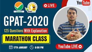 PART- 1 | GPAT 2020 QUESTIONS WITH EXPLANATION |  125 QUESTION | MARATHON CLASS