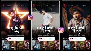 My Best Day - Netflix Add Yours Template | Trending Add Yours Template | Viral Add Yours Sticker