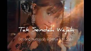 Dayang Nurfaizah &  Tan Sri S M Salim - Tak Seindah Wajah (Fans Made)