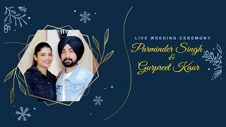 Live Wedding Ceremony ( Parminder Singh Weds Gurpreet Kaur ) Sunil Art Mob.  +91 8146453417