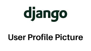 Django add User Profile Picture to User Profile Page | Django for Beginners | MLittleProgramming