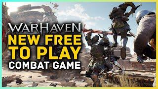 Warhaven - New Free To Play Action Combat Game | Closed Beta, Classes and Gameplay Details