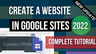 How to Make a Free Website on Google Sites in 2022 (Complete Tutorial)