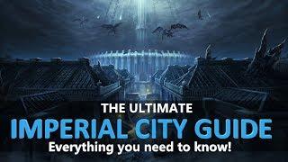ESO l The ULTIMATE IMPERIAL CITY GUIDE! Everything you need to know!