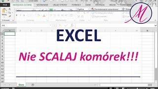 Excel: Wyrównaj zaznaczenie do środka alternatywą dla scalania komórek