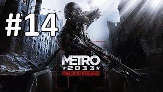 METRO 2033 REDUX ► ФИНАЛ / КОНЦОВКА