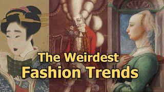 More Weird Fashion Trends Throughout History