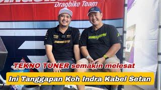 TEKNO TUNER KONSISTEN JUARA | KO INDRA KABEL SETAN BUKA SUARA