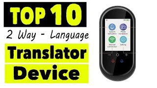 Best Two Way Translator Device | 10 Best Language Translator Device without Internet