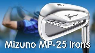 Mizuno MP-25 Irons - Revolution & Evolution