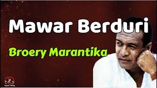 Broery Marantika  -  Mawar Berduri  (Lirik Lagu)