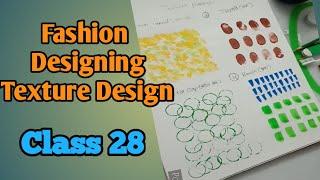 Texture Design Part 1 | Step by Step Fashion Designing