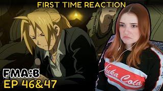 Fullmetal Alchemist: Brotherhood E46 & E47 | First time REACTION