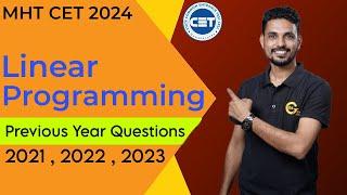 Linear Programming PYQ | PYQ 2021, 22, 23 | CET 2024 |