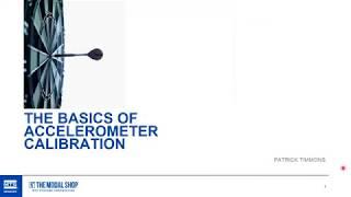 Accelerometer Calibration: From Mechanical to Electrical Techniques