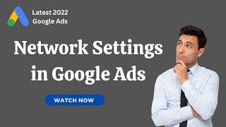 Network Settings in Google Ads | Part #3 | Deepak Kapoor Marketing