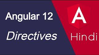 Angular 12 tutorial in Hindi #38 Directives | custom | example